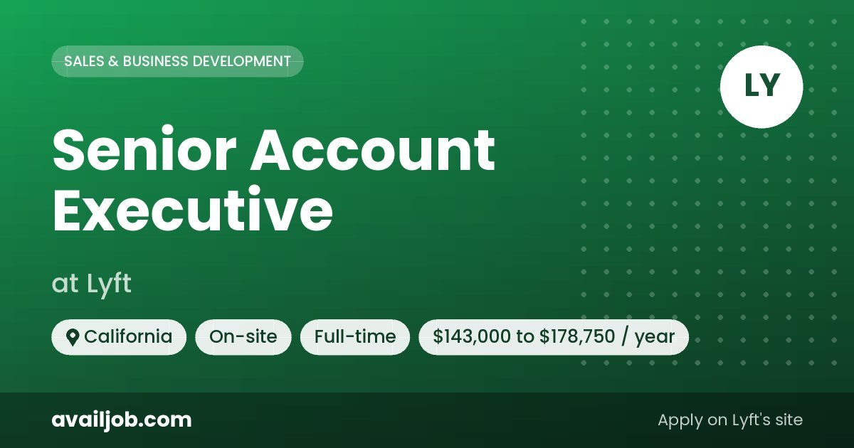 Senior Account Executive job at Lyft in California
