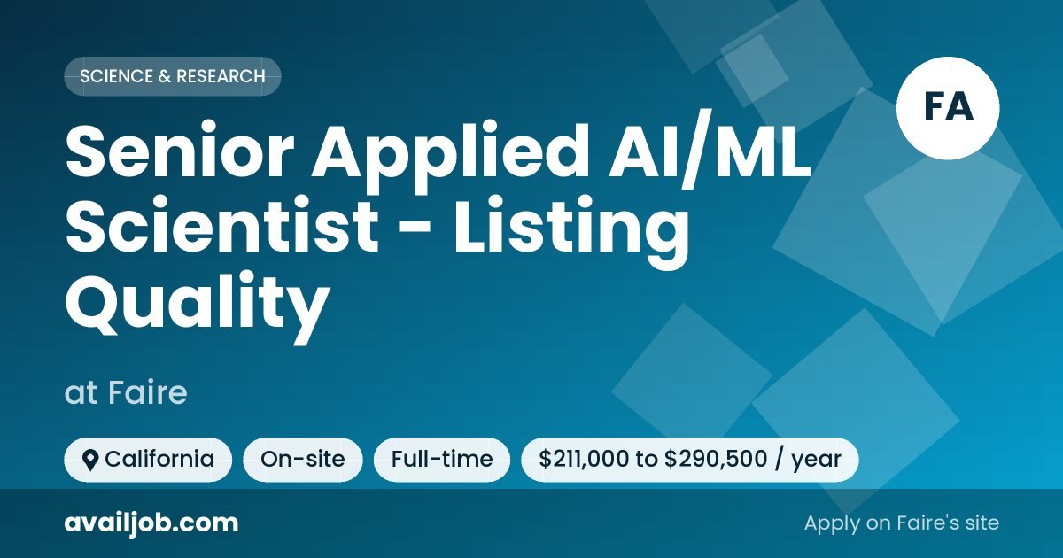 Senior Applied AI/ML Scientist - Listing Quality job at Faire in California