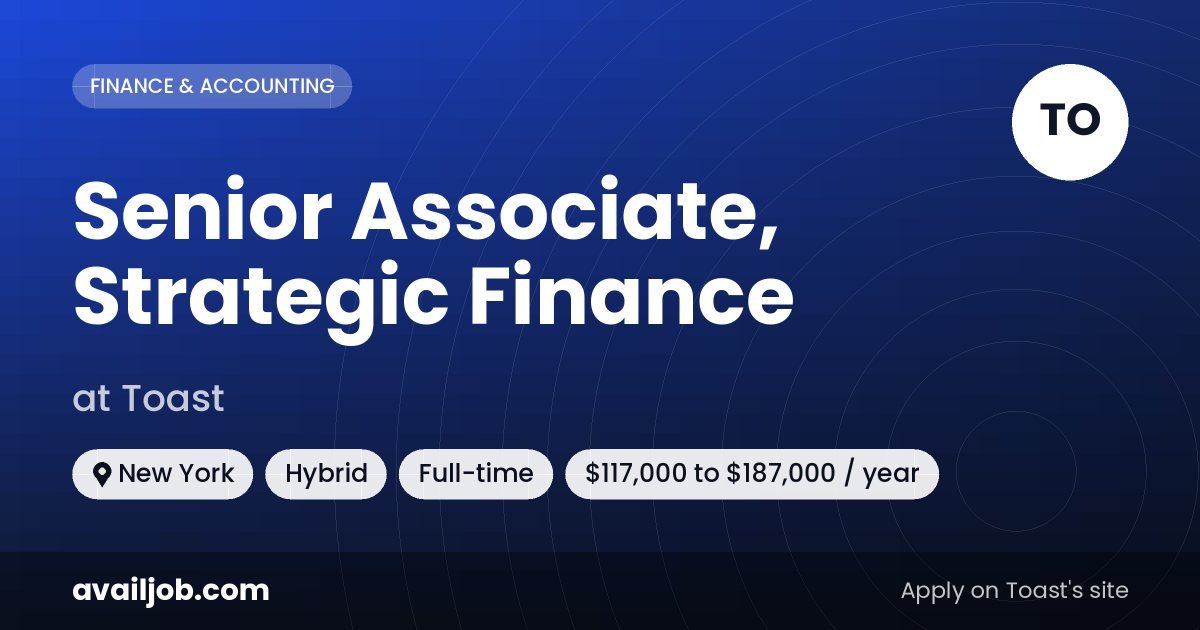 Senior Associate, Strategic Finance job at Toast in New York
