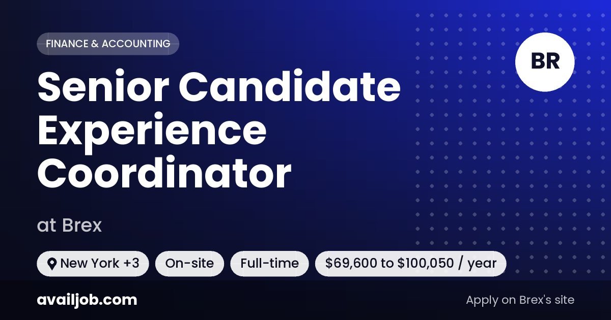 Senior Candidate Experience Coordinator job at Brex in New York