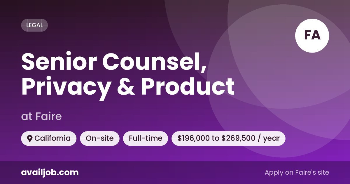Senior Counsel, Privacy & Product job at Faire in California
