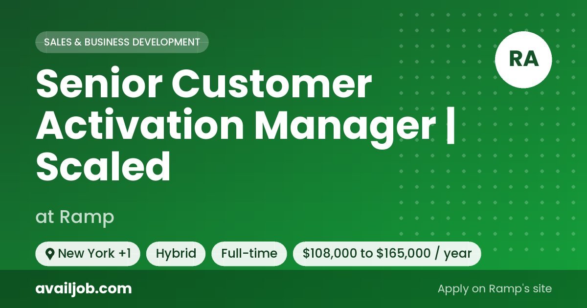 Senior Customer Activation Manager | Scaled job at Ramp in New York
