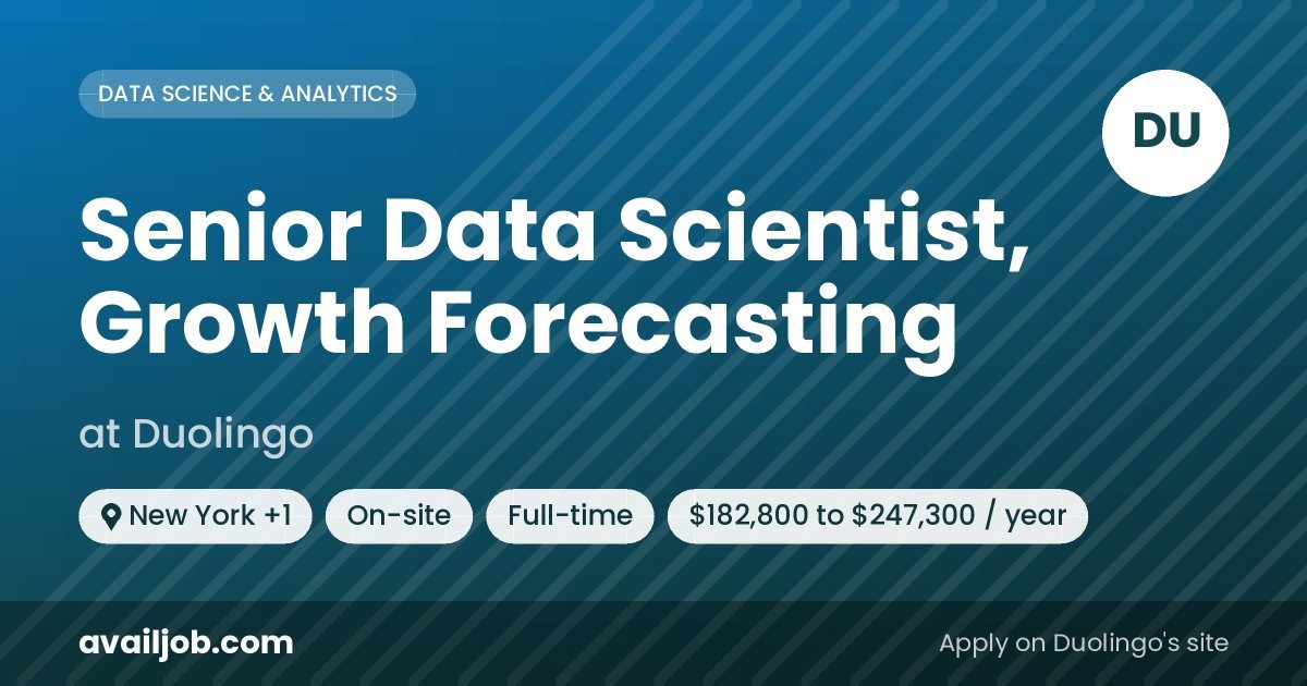 Senior Data Scientist, Growth Forecasting job at Duolingo in New York