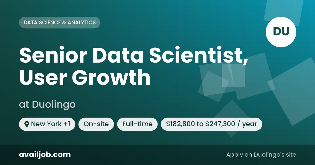 Senior Data Scientist, User Growth job at Duolingo in New York