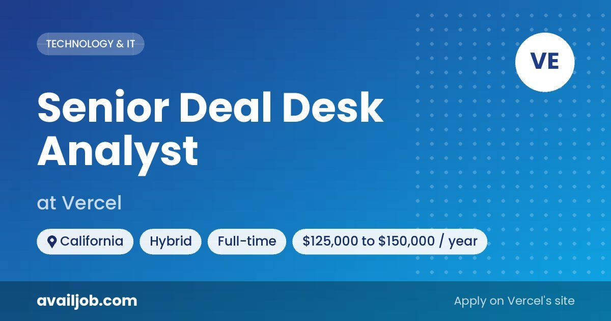 Senior Deal Desk Analyst job at Vercel in California
