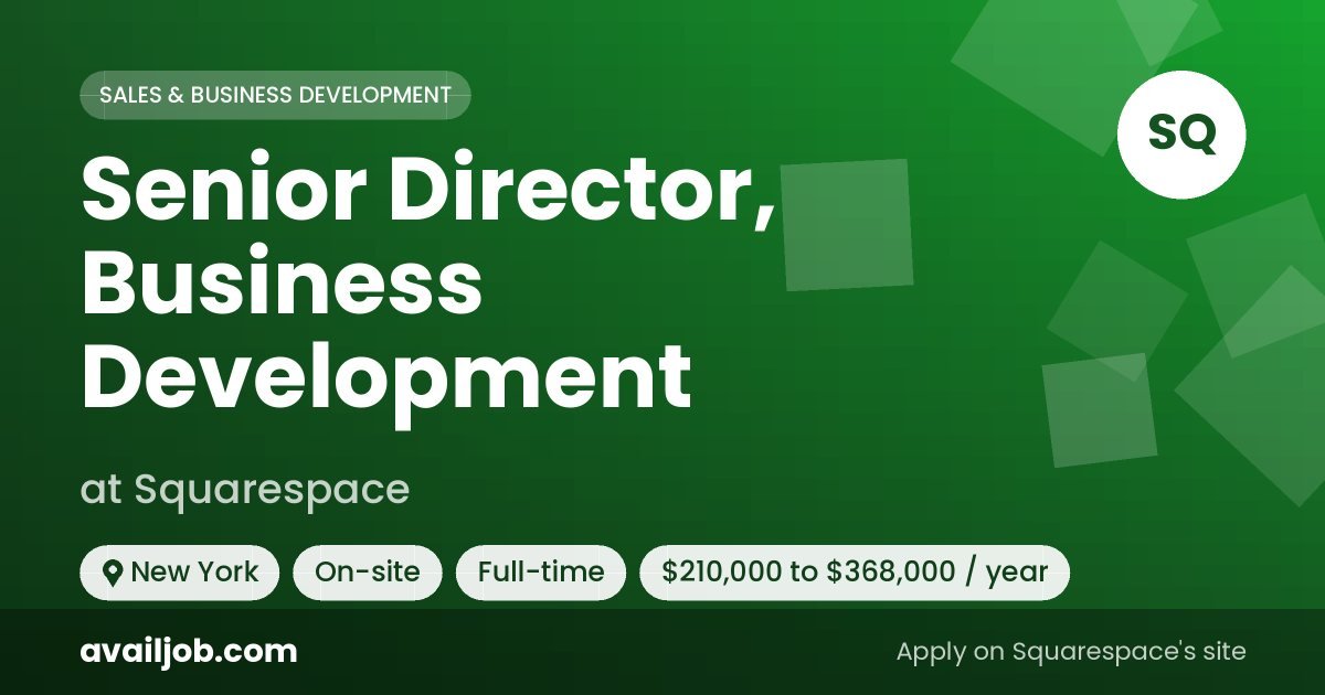 Senior Director, Business Development job at Squarespace in New York
