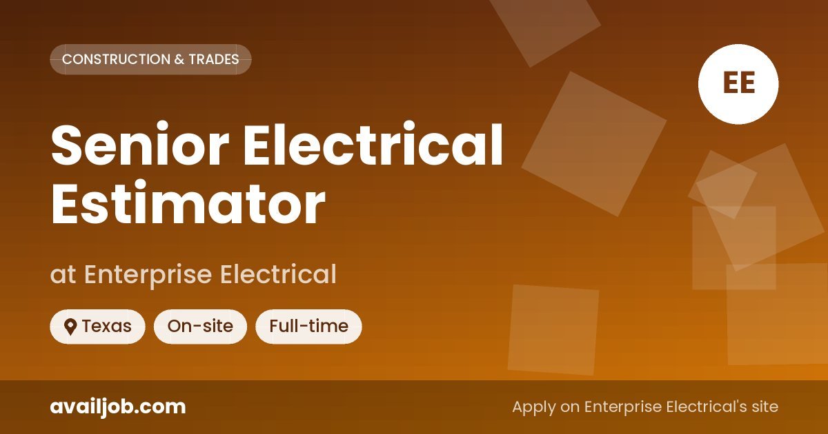 Senior Electrical Estimator job at Enterprise Electrical in Texas
