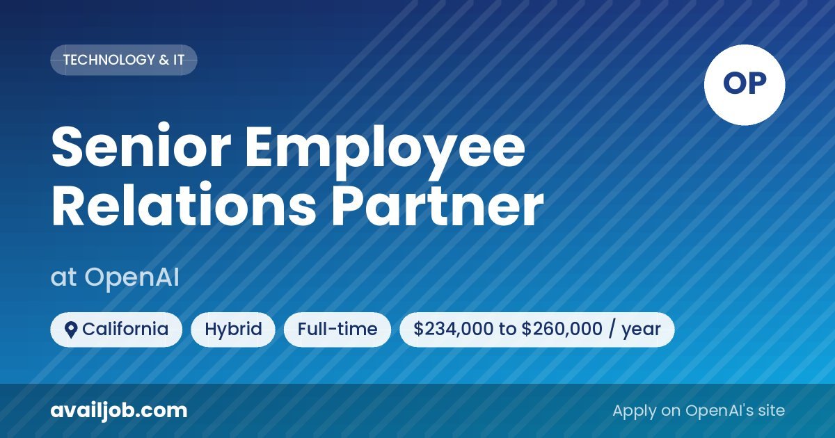 Senior Employee Relations Partner job at OpenAI in California