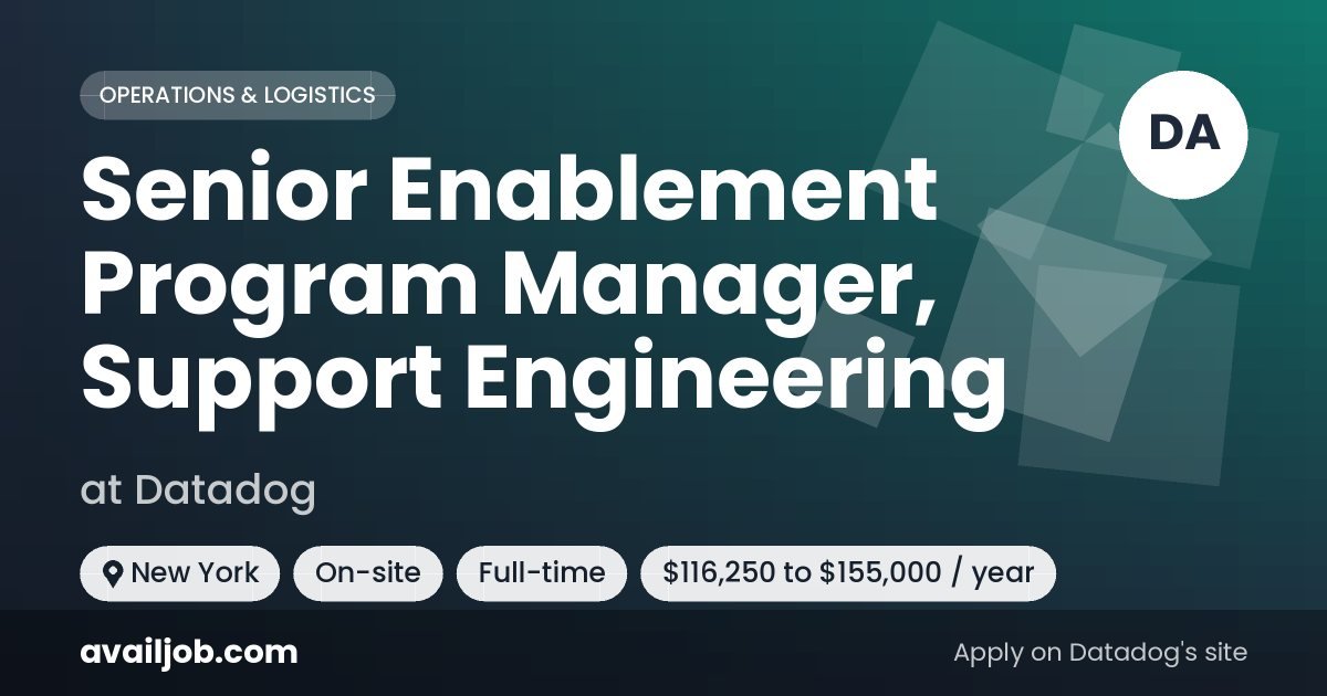 Senior Enablement Program Manager, Support Engineering job at Datadog in New York