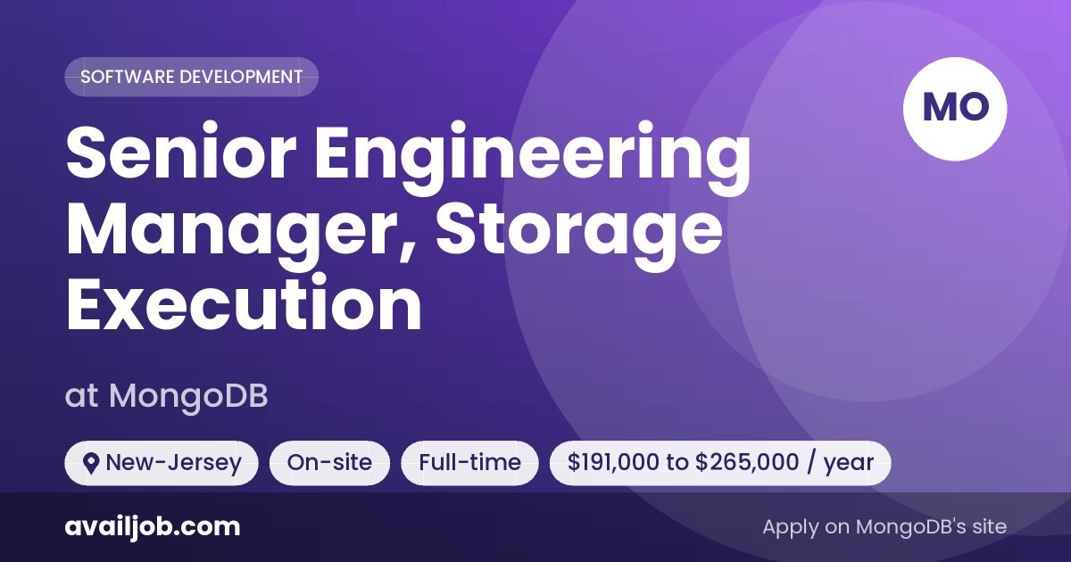 Senior Engineering Manager, Storage Execution job at MongoDB in New-Jersey