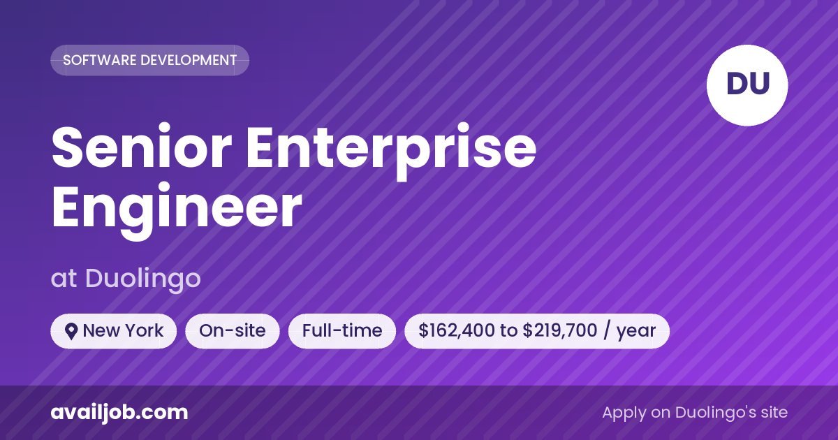 Senior Enterprise Engineer job at Duolingo in New York