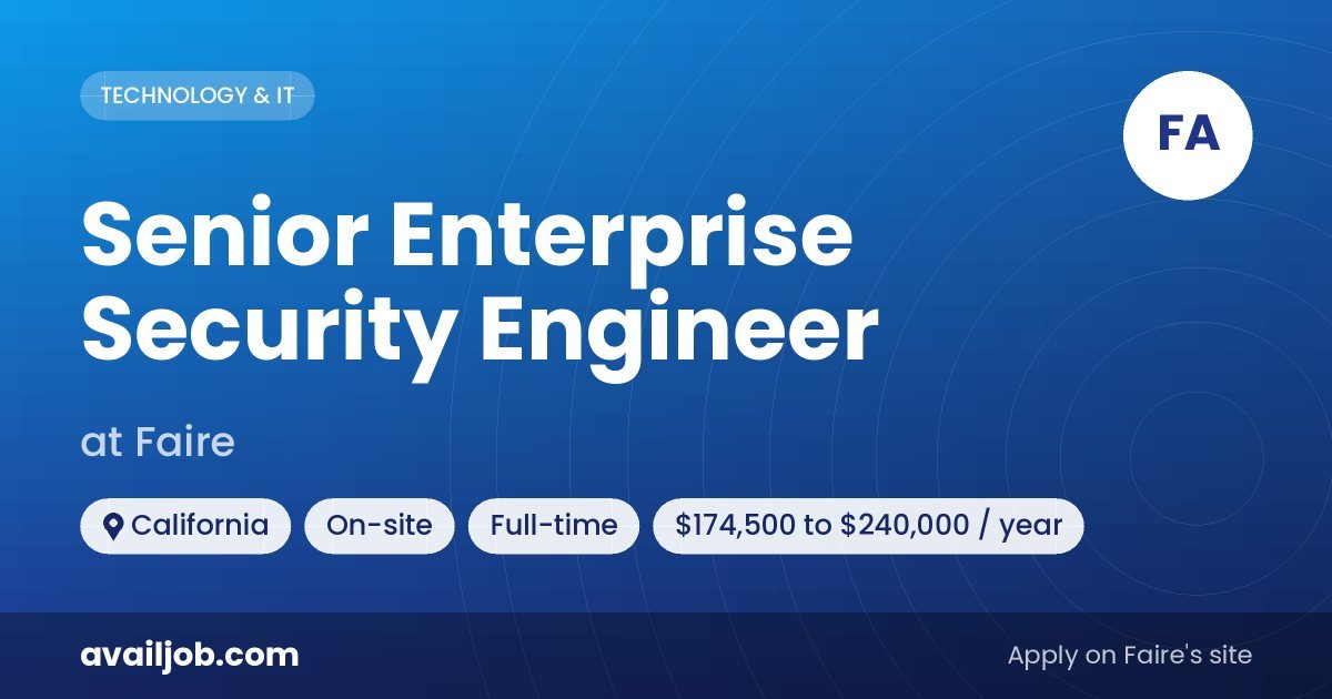 Senior Enterprise Security Engineer job at Faire in California