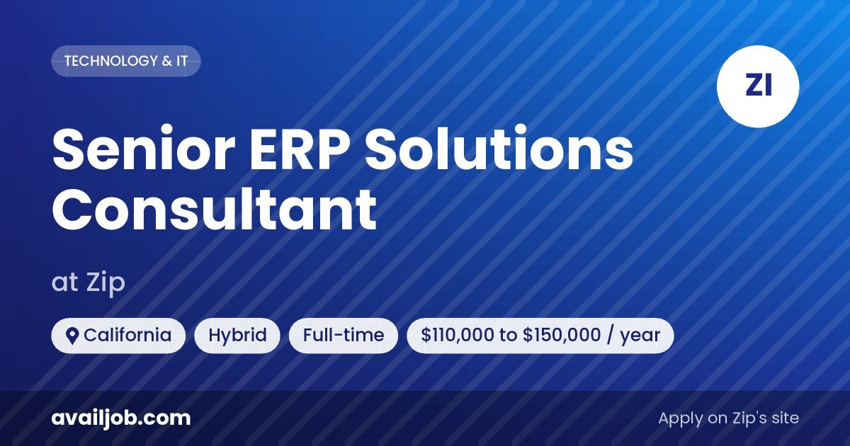 Senior ERP Solutions Consultant job at Zip in California