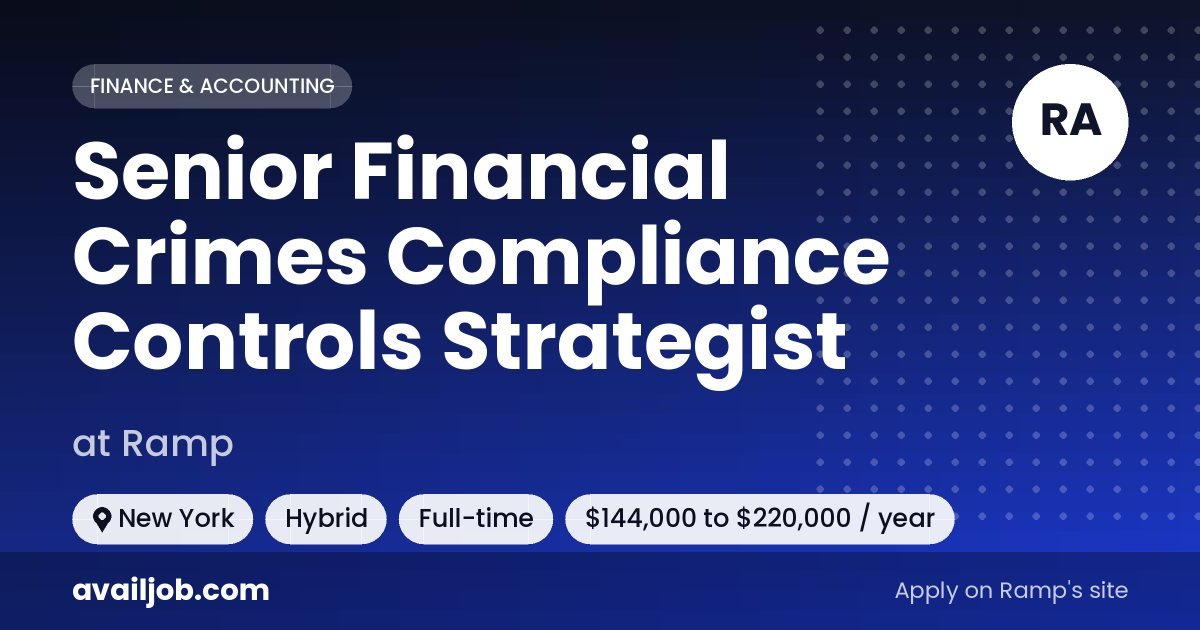 Senior Financial Crimes Compliance Controls Strategist job at Ramp in New York