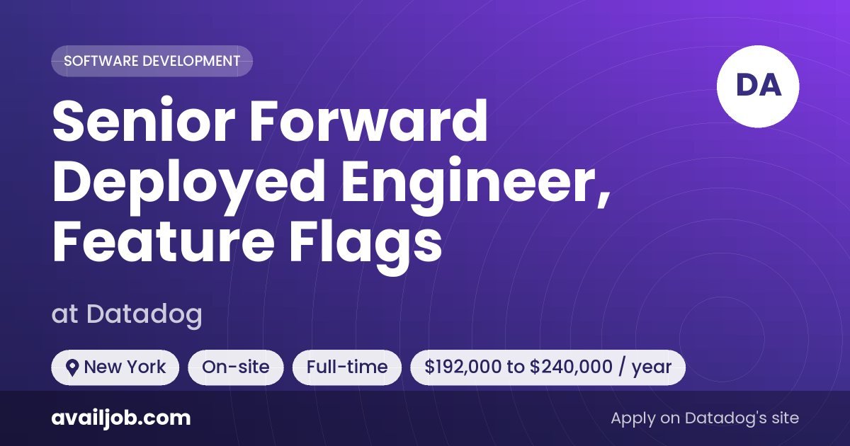 Senior Forward Deployed Engineer, Feature Flags job at Datadog in New York