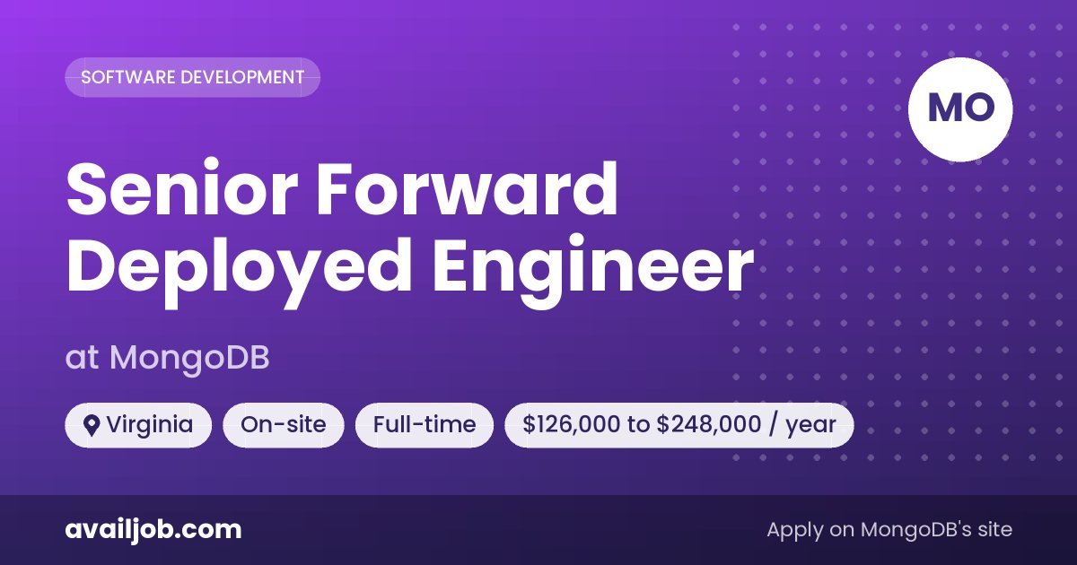 Senior Forward Deployed Engineer job at MongoDB in Virginia
