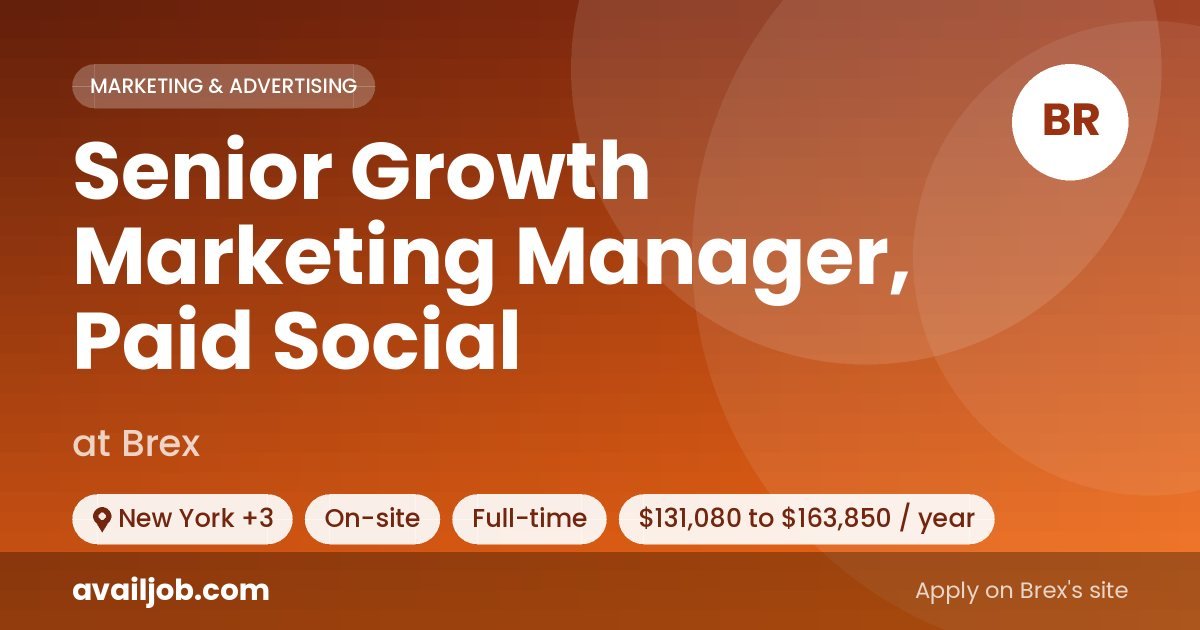 Senior Growth Marketing Manager, Paid Social job at Brex in New York