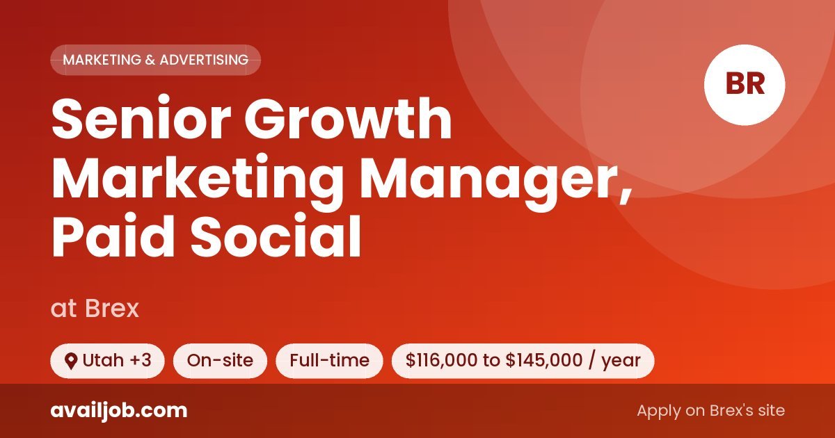 Senior Growth Marketing Manager, Paid Social job at Brex in Utah