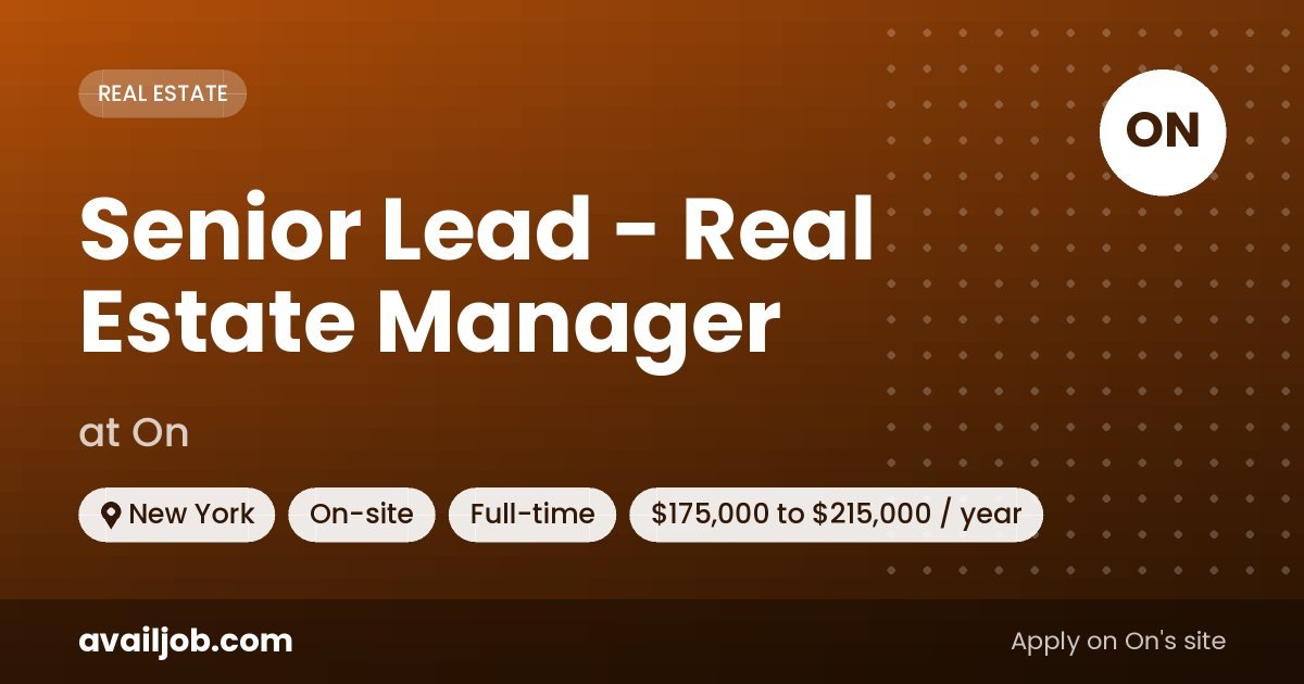 Senior Lead - Real Estate Manager job at On in New York