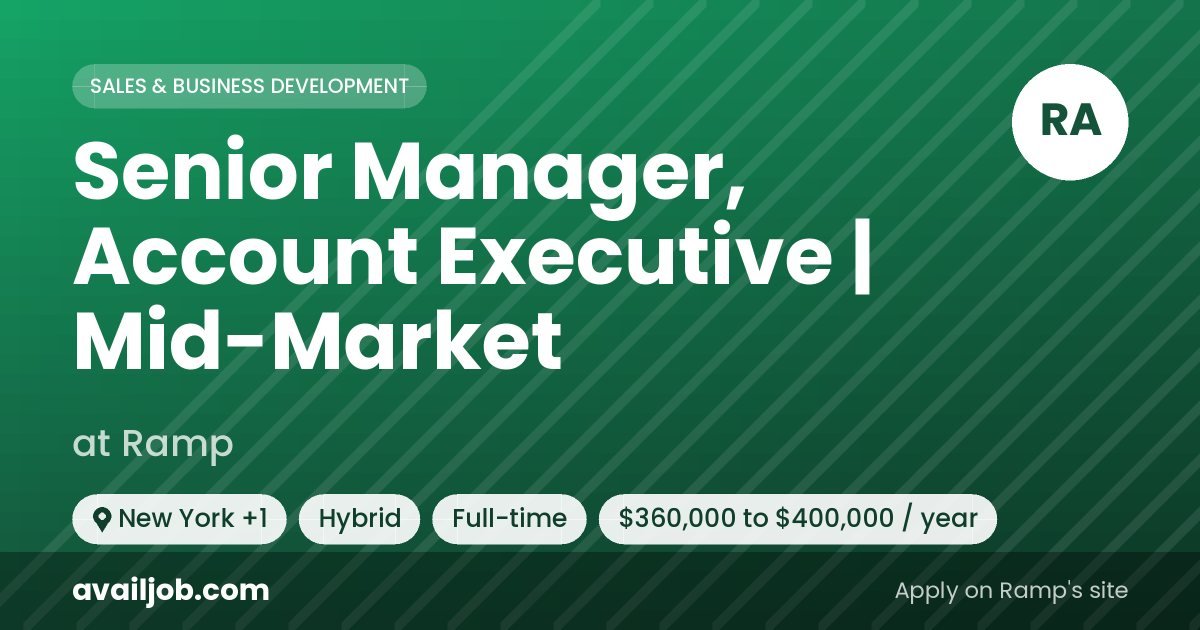 Senior Manager, Account Executive | Mid-Market job at Ramp in New York