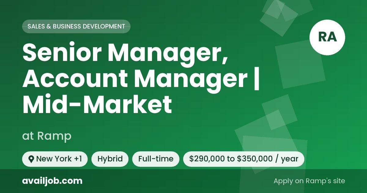 Senior Manager, Account Manager | Mid-Market job at Ramp in New York