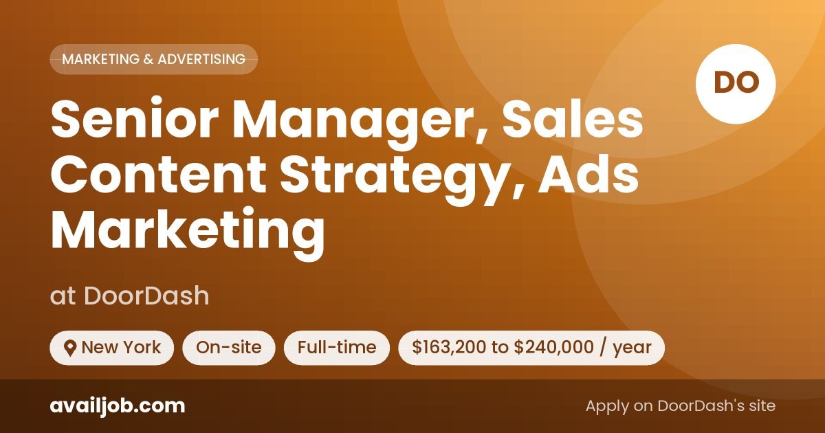 Senior Manager, Sales Content Strategy, Ads Marketing job at DoorDash in New York