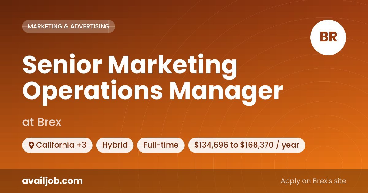 Senior Marketing Operations Manager job at Brex in California