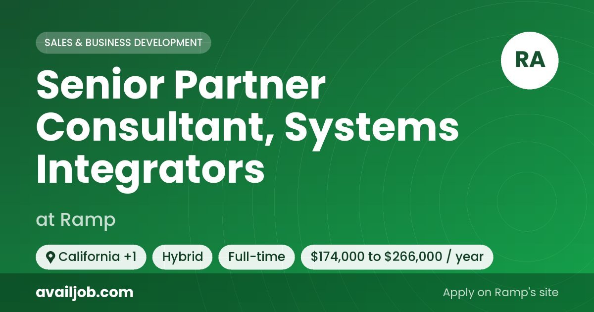 Senior Partner Consultant, Systems Integrators job at Ramp in California