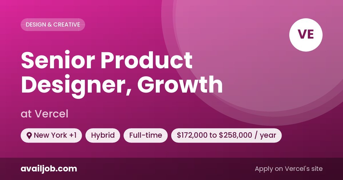 Senior Product Designer, Growth job at Vercel in New York