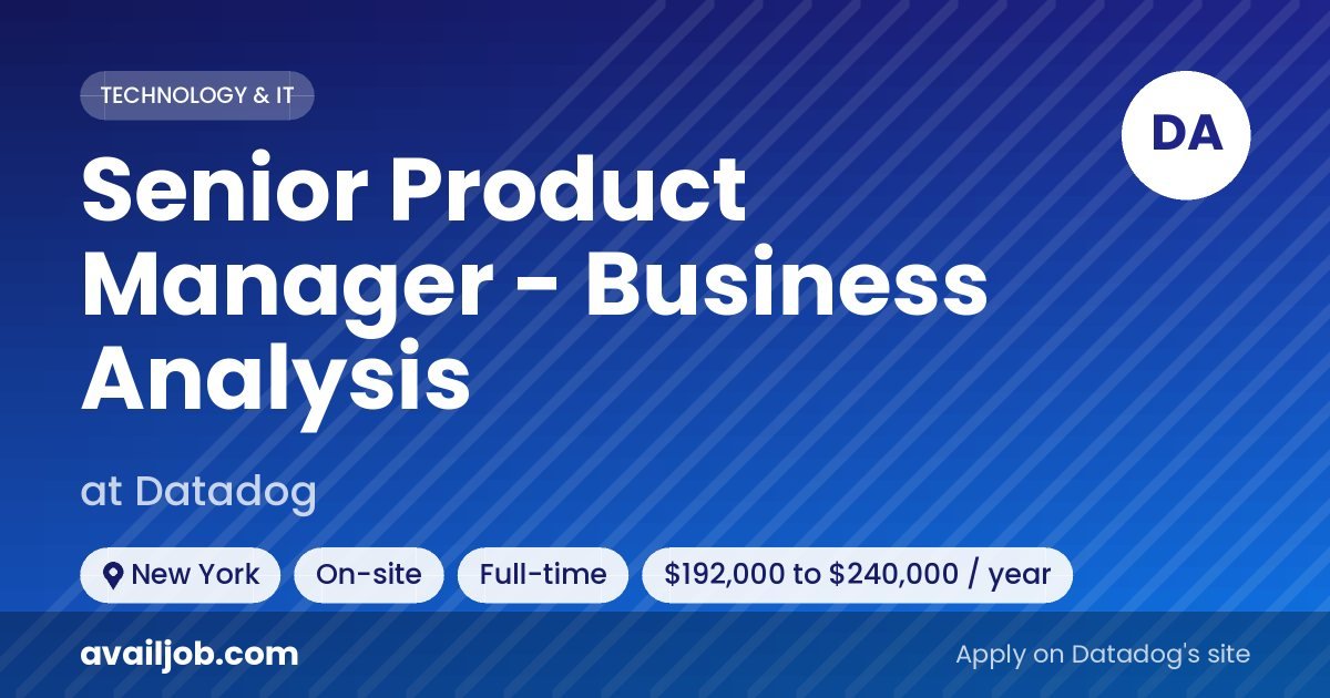 Senior Product Manager - Business Analysis job at Datadog in New York
