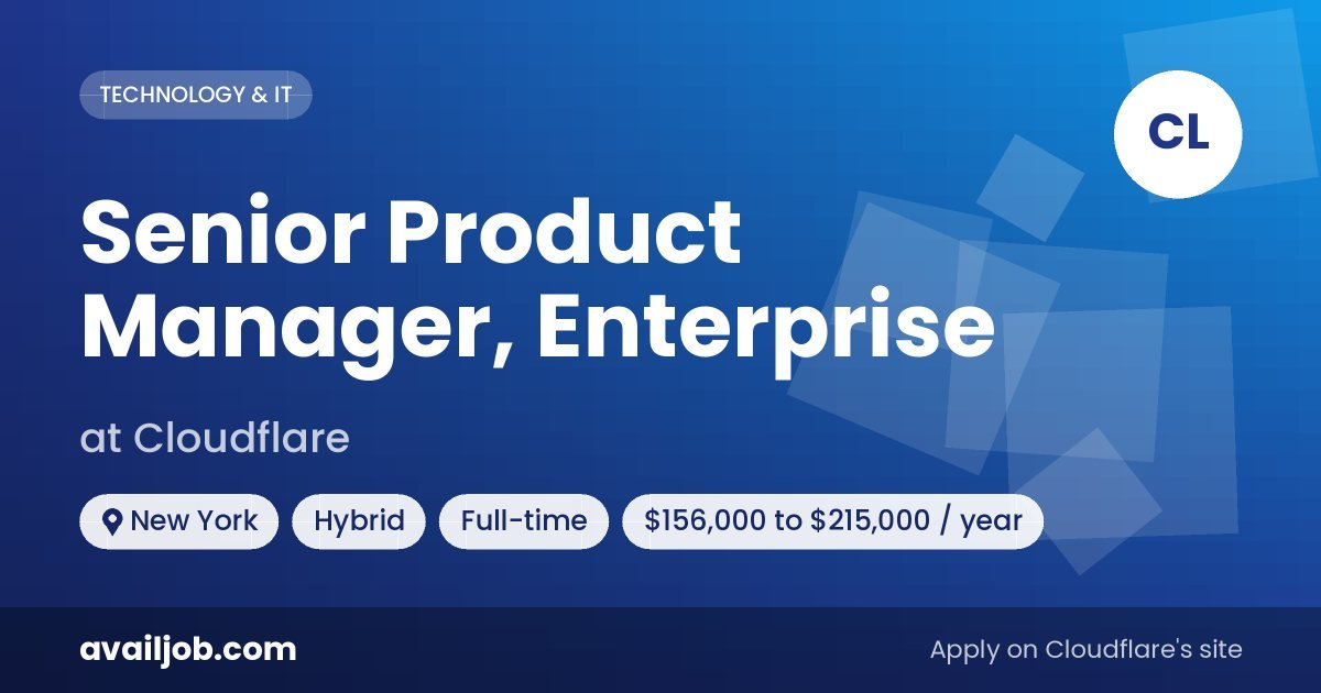Senior Product Manager, Enterprise job at Cloudflare in New York