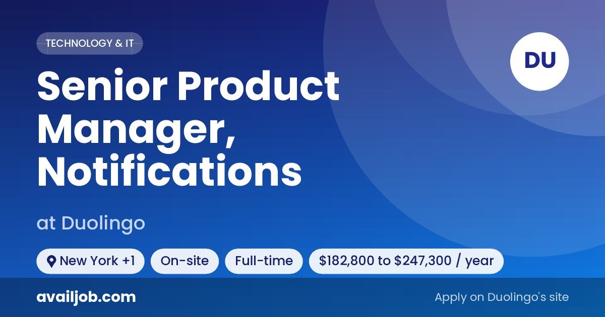 Senior Product Manager, Notifications job at Duolingo in New York