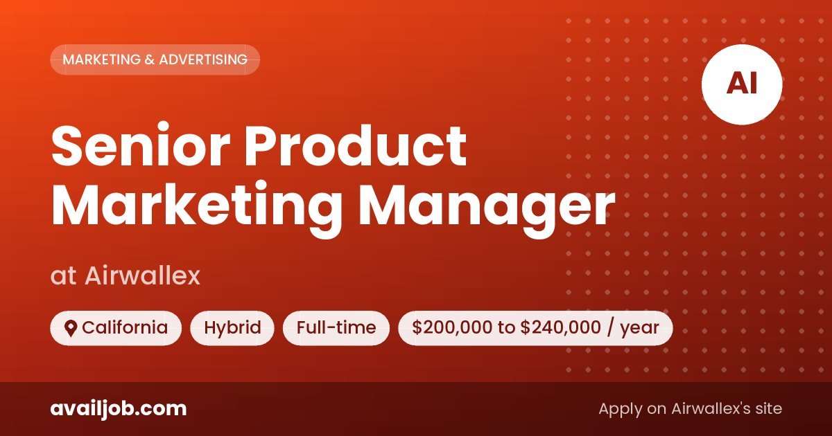 Senior Product Marketing Manager job at Airwallex in California
