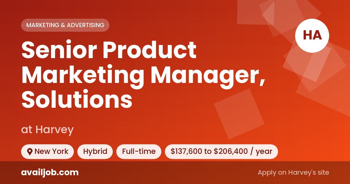 Senior Product Marketing Manager, Solutions job at Harvey in New York