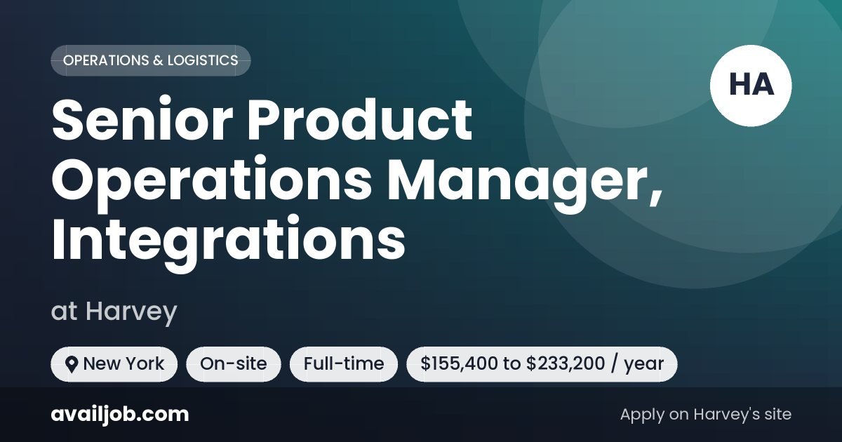 Senior Product Operations Manager, Integrations job at Harvey in New York