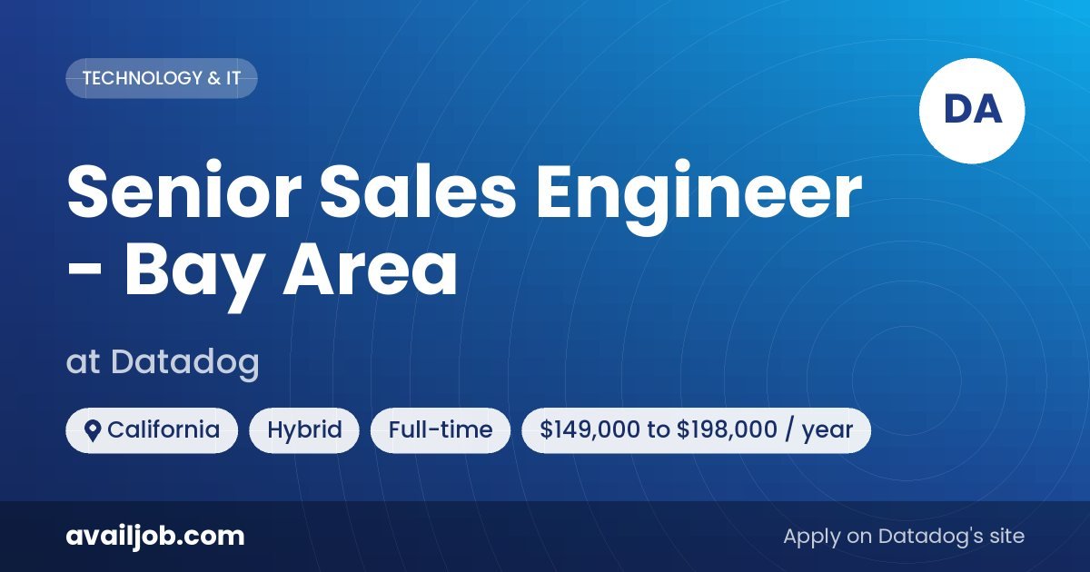 Senior Sales Engineer - Bay Area job at Datadog in California