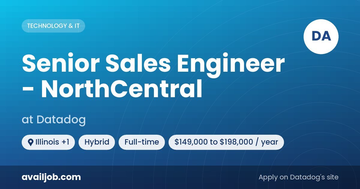 Senior Sales Engineer - NorthCentral job at Datadog in Illinois