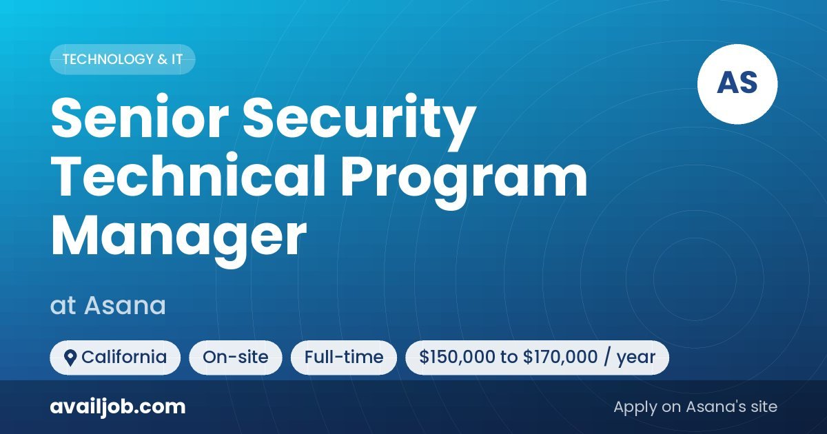 Senior Security Technical Program Manager job at Asana in California