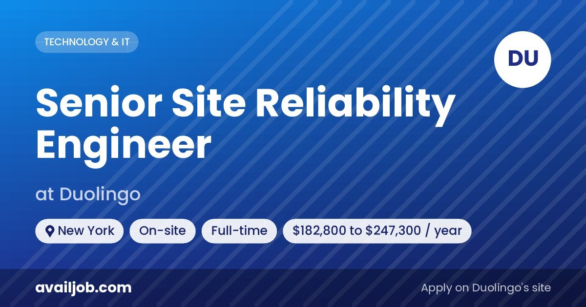 Senior Site Reliability Engineer job at Duolingo in New York