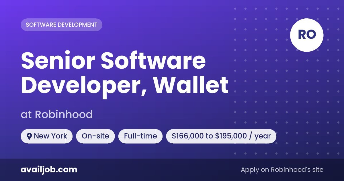 Senior Software Developer, Wallet job at Robinhood in New York