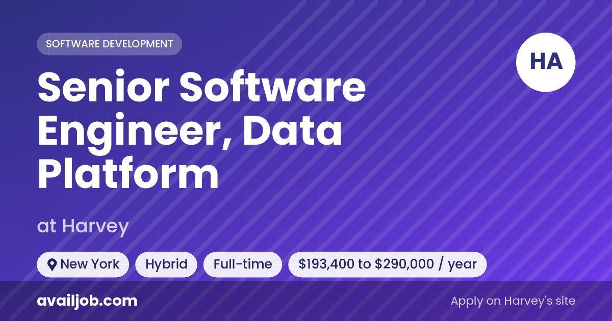 Senior Software Engineer, Data Platform job at Harvey in New York
