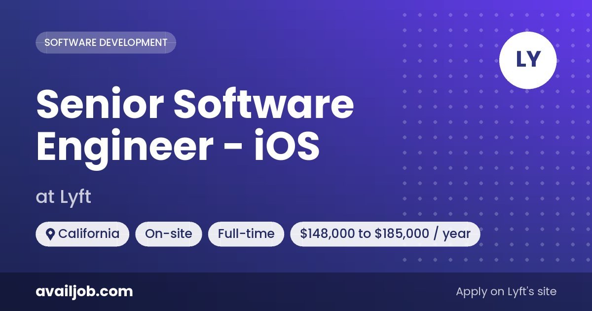 Senior Software Engineer - iOS job at Lyft in California