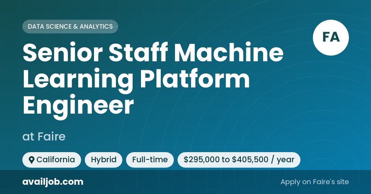 Senior Staff Machine Learning Platform Engineer job at Faire in California