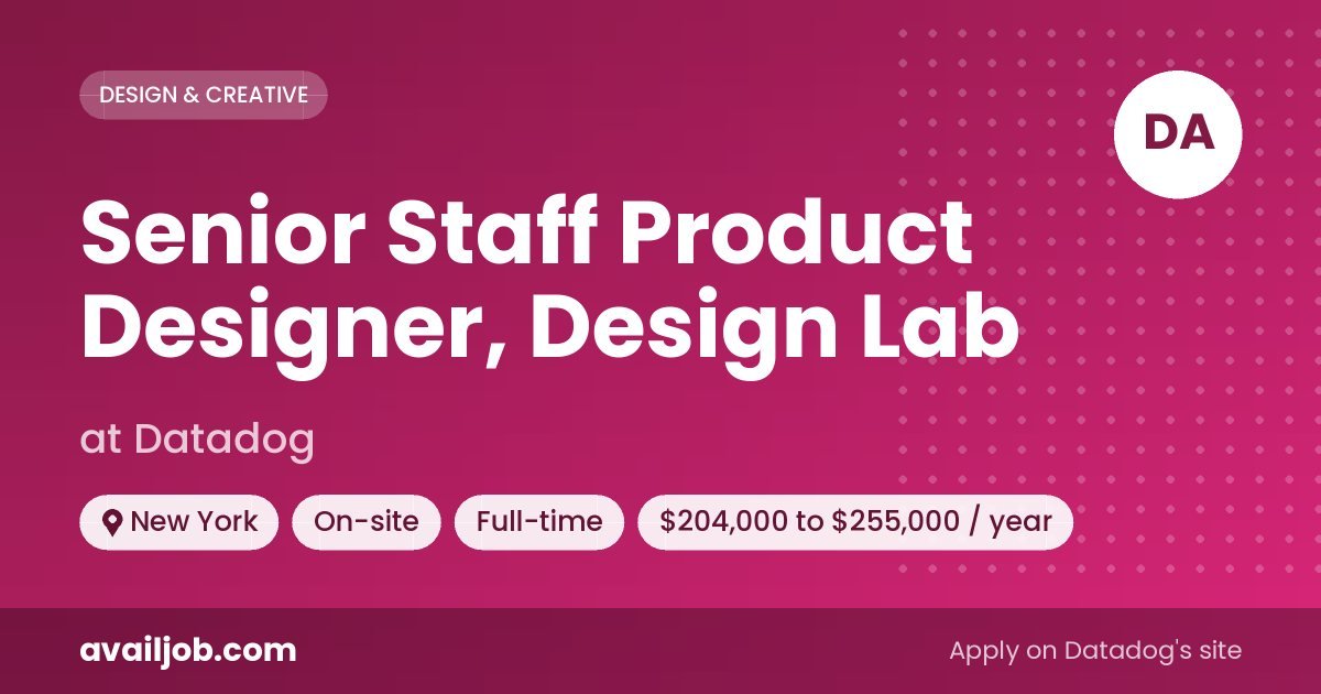 Senior Staff Product Designer, Design Lab job at Datadog in New York