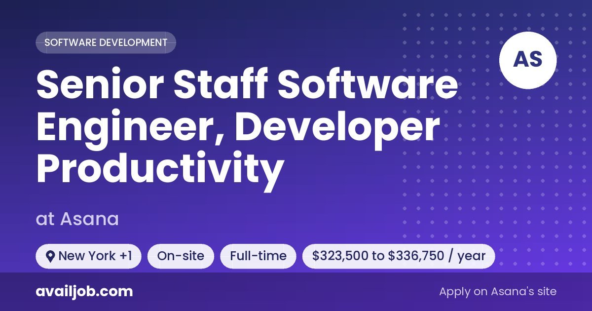 Senior Staff Software Engineer, Developer Productivity job at Asana in New York