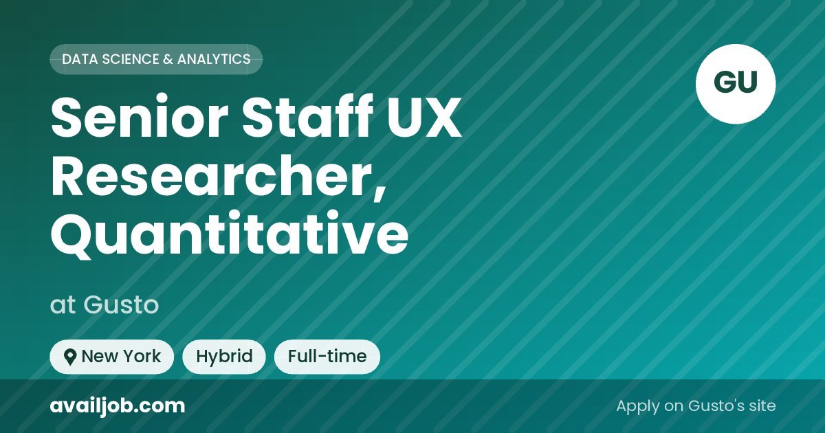 Senior Staff UX Researcher, Quantitative job at Gusto in New York