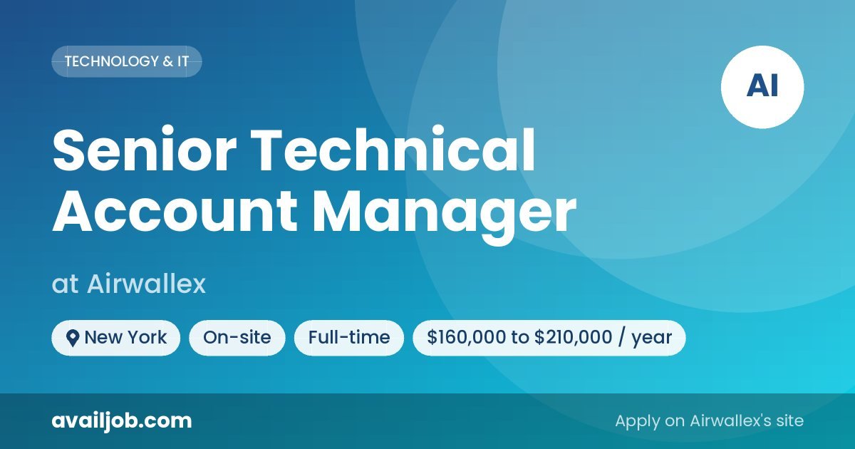 Senior Technical Account Manager job at Airwallex in New York