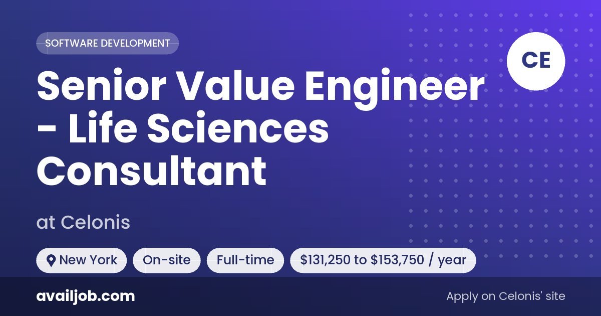 Senior Value Engineer - Life Sciences Consultant job at Celonis in New York