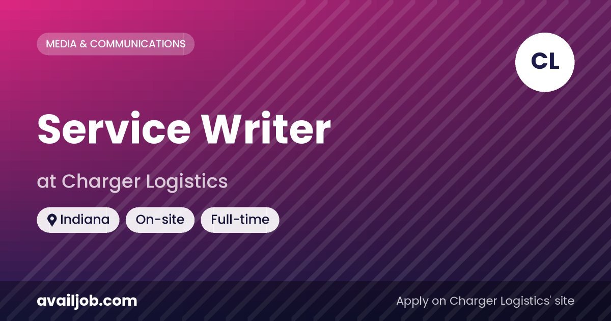 Service Writer job at Charger Logistics in Indiana