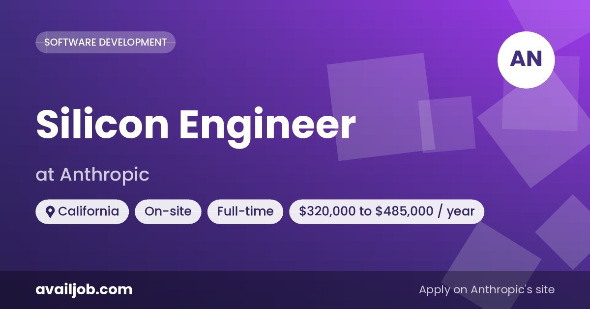 Silicon Engineer job at Anthropic in California